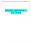 SOPHIA ART HISTORY UNIT 1 MILESTONE 1| VERIFIED SOLUTION 