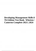 Test Bank - Developing Management Skills 8th Edition Whetten / Cameron 2023 | 2024 All Chapters