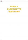Fluid & Electrolyte Questions AND rationale  answers