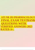 ATI NR 293 PHARMACOLOGY FINAL EXAM TESTBANK QUESTIONS WITH VERIFIED ANSWERS 2023 RATED A+.