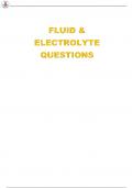 Fluid & Electrolyte Questions AND rationale answers