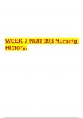 WEEK 7 NUR 393 Nursing History.