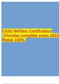 Child Welfare Certification &lpar;Florida&rpar; complete exam 2023 Rated 100&percnt;&period;