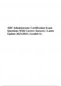 ARF Administrator Certification Exam Questions With Correct Answers | Latest Update 2023/2024 | Graded A+