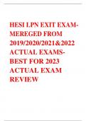 HESI LPN EXIT EXAM- MEREGED FROM 2019/2020/2021&2022 ACTUAL EXAMS- BEST FOR 2023 ACTUAL EXAM REVIEW  