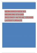 MERGERED HESI RN MEDSURG EXAMS 2022/2023 ACTUAL EXAMS LATEST UPDATE