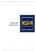 Exam (elaborations) NCLEX PN |LATEST NCLEX-PN Nursing Test Banks PART 1 WITH EXPLAINED ANSWERS graded  A+