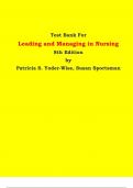 Test Bank - Leading and Managing in Nursing 8th Edition by Patricia S. Yoder-Wise, Susan Sportsman | Chapter 1 – 30, Latest Edition|