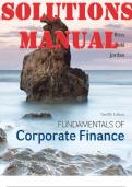 TEST BANK and SOLUTIONS MANUAL for Fundamentals of Corporate Finance, 12th Stephen Ross; Randolph Westerfield; Bradford Jordan. (All 27 Chapters)