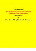 Test Bank - Pharmacotherapeutics for Advanced Practice Nurse Prescribers  5th Edition By Teri Moser Woo, Marylou V. Robinson | Chapter 1 – 55, Latest Edition|