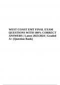 WEST COAST EMT FINAL EXAM QUESTIONS WITH 100% CORRECT ANSWERS Graded A+ (Question Bank)