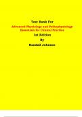 Test Bank - Advanced Physiology and Pathophysiology Essentials for Clinical Practice  1st Edition By Randall Johnson | Chapter 1 – 17, Latest Edition|