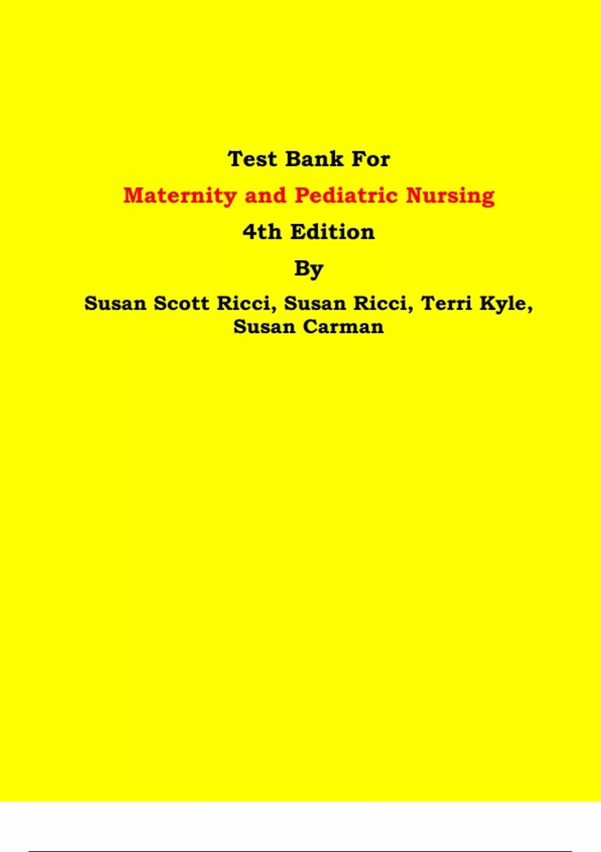 Test Bank Maternity and Pediatric Nursing 4th Edition By Susan Scott