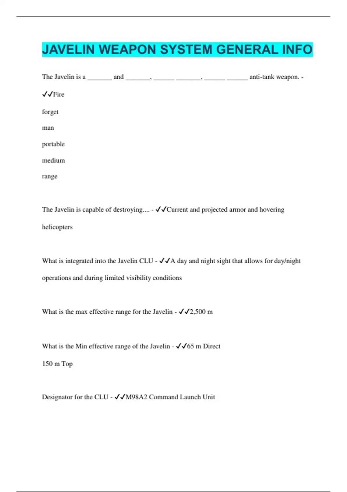 JAVELIN WEAPON SYSTEM GENERAL INFO 81 Questions with 100 Correct