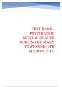 TEST BANK FOR PSYCHIATRIC MENTAL HEALTH NURSING 9TH EDITION BY MARY TOWNSEND , COMPLETE WITH ALL ANSWERS 