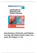 Test bank for Introduction to Maternity and Pediatric Nursing, 9th Edition Gloria Leifer Test bank All Chapters (1–34)