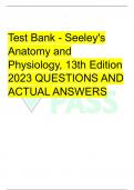 Test Bank - Seeley's Anatomy and Physiology, 13th Edition 2023 QUESTIONS AND ACTUAL ANSWERS 