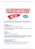 NEW&excl;&excl;&excl;TMC EXAM B KETTERING 60 QUESTIONS WITH 100&percnt; CORRECT ANSWERS 2023-2024&sol; A&plus; GRADE