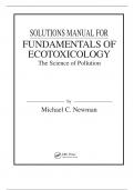 Complete Solution Manual Fundamentals of Ecotoxicology The Science of Pollution 4th Edition Newman Questions & Answers with rationales 
