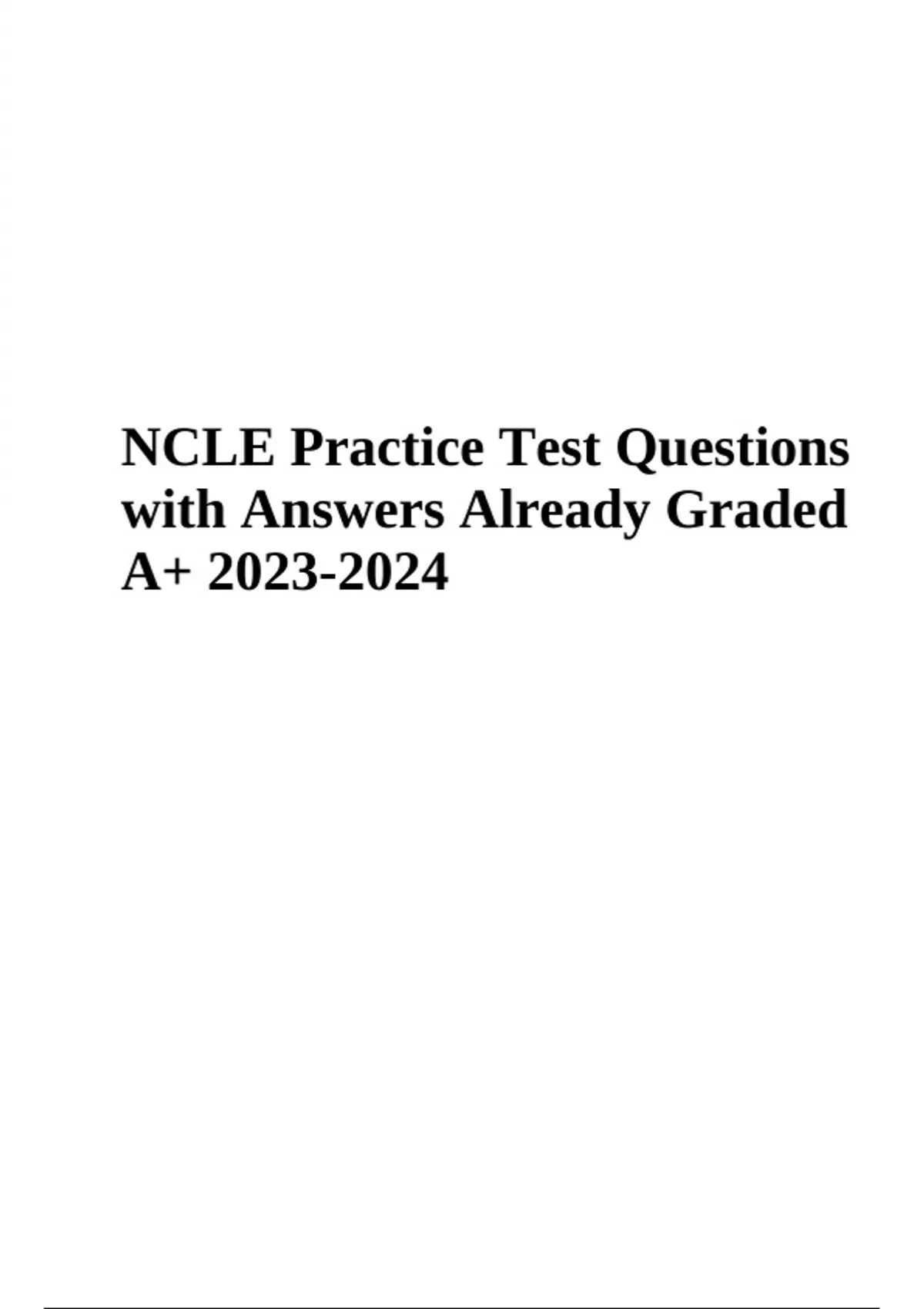 NCLE Advanced Certification Exam 2023/2024 - Questions With Correct ...