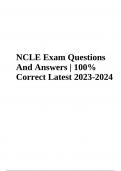 NCLE Exam  2023-2024 | Questions WithCorrect Answers | 100% Correct Latest