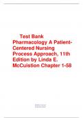 Test Bank Pharmacology A Patient-Centered Nursing Process Approach, 11th Edition 2024 revised update by Linda E. McCuistion Chapter 1-58 complete with verified answers graded A+