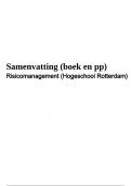 Samenvatting (boek en pp) Risicomanagement (Hogeschool)