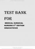 TEST BANK FOR MEDICAL SURGICAL NURSING 8TH EDITION IGNAVATICIUS.