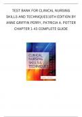 TEST BANK FOR CLINICAL NURSING SKILLS AND TECHNIQUES 10TH EDITION BY ANNE GRIFFIN PERRY, PATRICIA A. POTTER CHAPTER 1-43 COMPLETE GUIDE