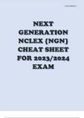 NEXT GENERATION NCLEX &lbrace;NGN&rcub; CHEAT SHEET FOR 2023&sol;2024 EXAM