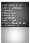 BEST REVIEW RN VATI Adult Medical Surgical Assessment QUESTIONS & ANSWERS ALL ANSWERS 100% CORRECT LATEST UPDATE 2023/2024 BEST GRADED A+