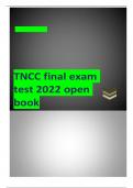 TNCC Final Exam Test 2023 Open Book Graded A&plus;