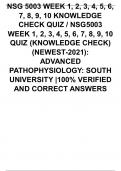 NSG 5003 WEEK 1, 2, 3, 4, 5, 6, 7, 8, 9, 10 KNOWLEDGE CHECK QUIZ / NSG5003 WEEK 1, 2, 3, 4, 5, 6, 7, 8, 9, 10 QUIZ (KNOWLEDGE CHECK) (NEWEST-2021): ADVANCED PATHOPHYSIOLOGY: SOUTH UNIVERSITY |100% VERIFIED AND CORRECT ANSWERS