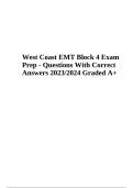 West Coast EMT Exam 4 Sample Questions With Correct Answers 2023/2024 (Graded A+)
