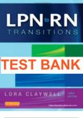 Test Banks LPN to RN Transition Lora Claywell 3rd edition |Complete and 100% verified 