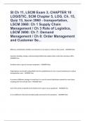 SI Ch 11, LSCM Exam 3, CHAPTER 10 LOGISTIC, SCM Chapter 5, LOG. Ch. 15, Quiz 13, lscm 3960 - transportation, LSCM 3960: Ch 1 Supply Chain Management / Ch 3 Role of Logistics, LSCM 3690: Ch 7: Demand Management / Ch 8: Order Management and Customer Se...