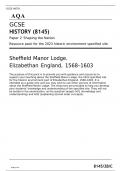 AQA GCSE HISTORY (8145) Paper 2 Shaping the Nation Resource pack for the 2023 historic environment specified site(Sheffield Manor Lodge. Elizabethan England, 1568–1603)