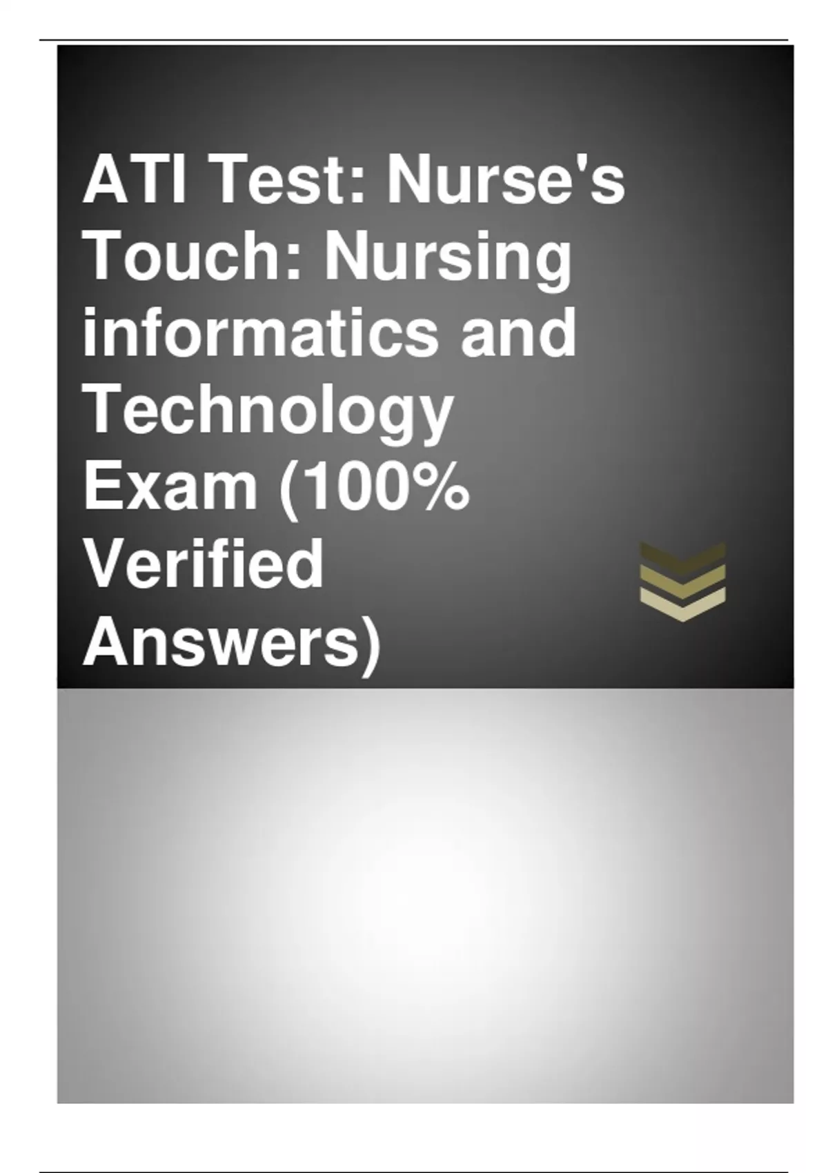 ATI TESTNURSE'S TOUCHNURSING INFORMATICS AND TECHNOLOGYwith 100