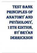 Test Bank Principles of Anatomy and Physiology 12th Edition by Bryan Derrickson, Gerald Tortora | Complete Guide A+