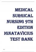 MEDICAL SURGICAL NURSING 9TH EDITION IGNATAVICIUS TEST BANK , QUESTIONS and ANSWERS
