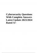 Cybersecurity Questions With Complete Answers Latest Update 2023/2024 Rated A+
