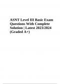 ASNT Level III Basic Exam Questions With Complete Solution | Latest 2023/2024 (Graded A+)