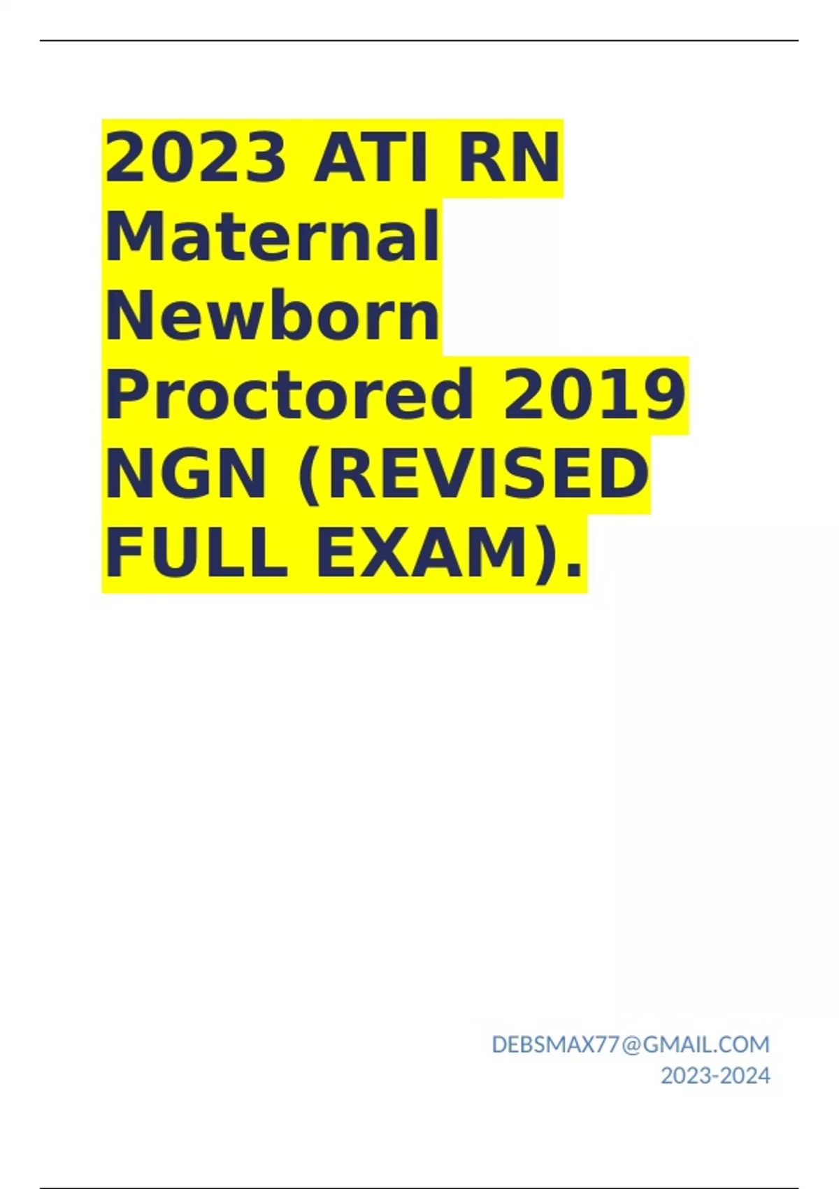 2023 ATI RN Maternal Newborn Proctored 2019 NGN (REVISED FULL EXAM