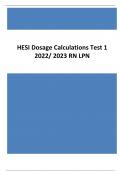 HESI Dosage Calculations Test 1 2022&sol; 2023 RN LPN