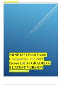NRNP 6531 Final Exam Compilation For 2023 (Score 100%) GRADED A 5 LATEST VERSION