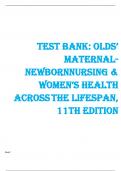 Test Bank: Olds’ Maternal-Newborn Nursing & Women’s Health Across the Lifespan, 11th Edition, Michele Davidson, Marcia London, Patricia Ladewig | Complete Guide 2022/23
