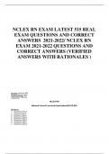 4NCLEX RN EXAM LATEST 515 REAL EXAM QUESTIONS AND CORRECT ANSWERS 2023-2022/ NCLEX RN EXAM 2021-2022 QUESTIONS AND CORRECT ANSWERS (VERIFIED ANSWERS WITH RATIONALES )