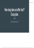 "How Long Does An Offer Last?" Essay plan