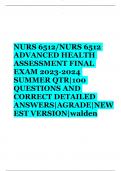 NURS 6512 ACTUAL FINAL EXAM 2024 /NURS 6512  ADVANCED HEALTH  ASSESSMENT FINAL  EXAM   SUMMER QTR|100  QUESTIONS AND  CORRECT DETAILED  ANSWERS|AGRADE|NEW EST VERSION| Walden
