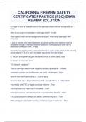 CALIFORNIA FIREARM SAFETY CERTIFICATE PRACTICE &lpar;FSC&rpar; EXAM REVIEW SOLUTION